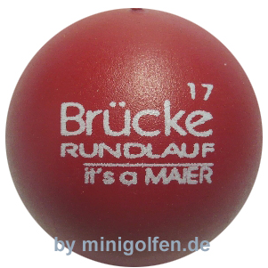 maier Brücke 17 "Rundlauf"