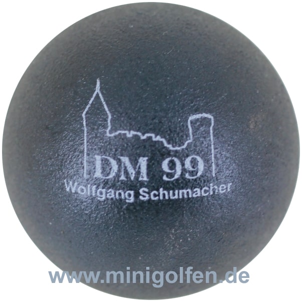 Wagner DM 99 Wolfgang Schuhmacher