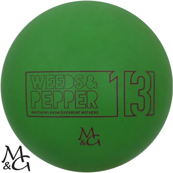 M&G Weeds & Pepper/ Brothers From Different Mothers #13