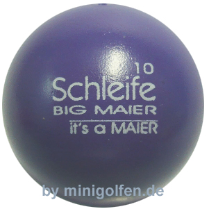 maier Schleife 10
