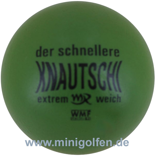 mr der schnellere Knautschi 