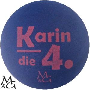 M&G Karin die 4.