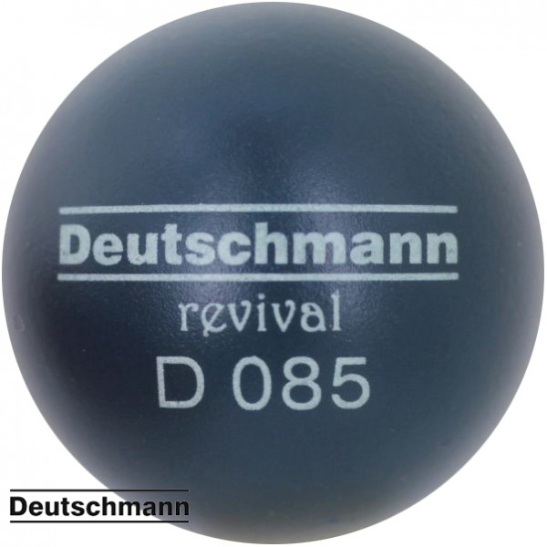 Deutschmann 085 revival