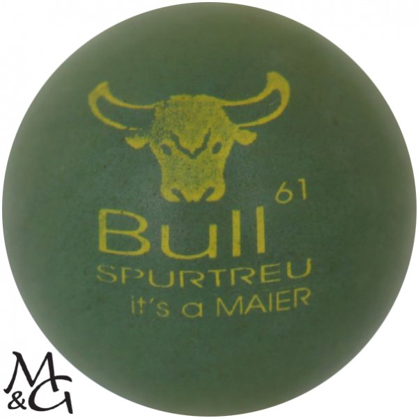 maier Bull 61 Spurtreu