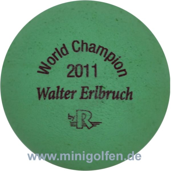 Reisinger World Champ. 2011 Walter Erlbruch [hellgrün]