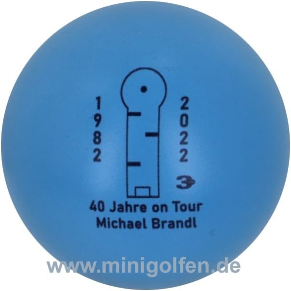 3D 40 Jahre on Tour Michael Brandl