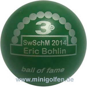 3D BoF SwSchm 2014 Eric Bohlin