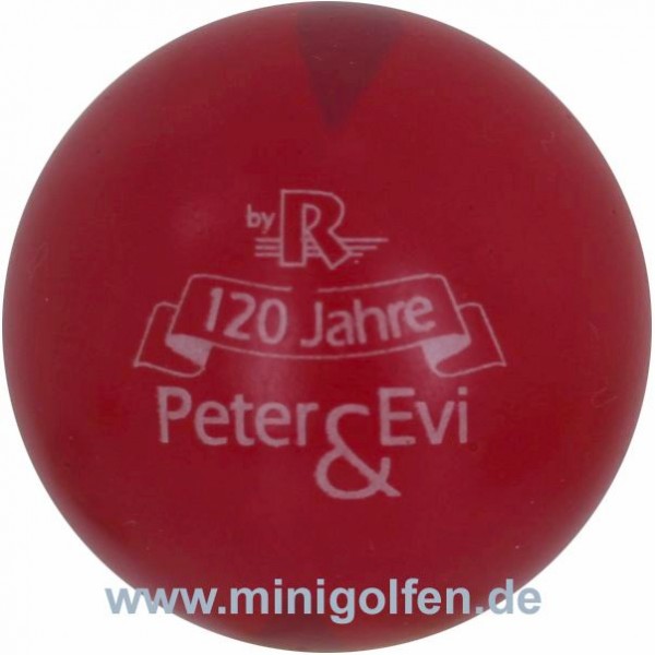 Reisinger 120 Jahre Peter & Evi