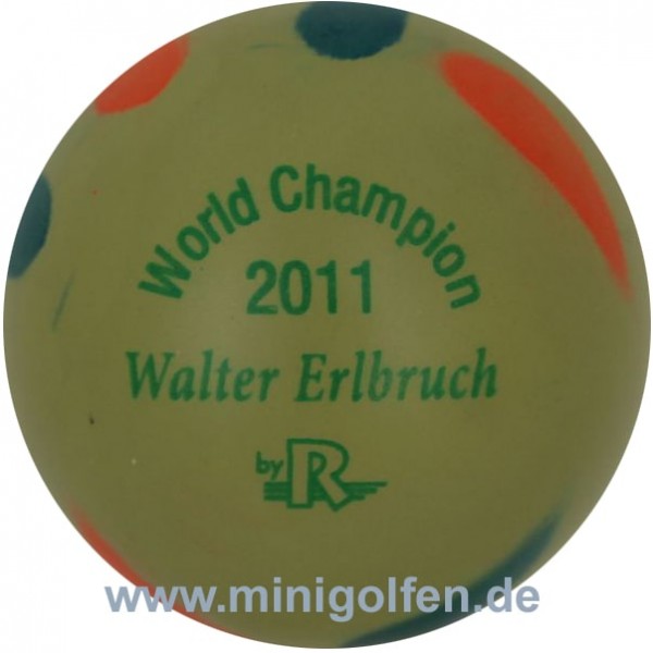 Reisinger World Champ. 2011 Walter Erlbruch [mint]